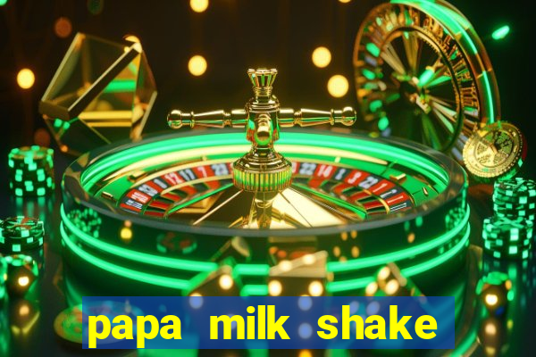 papa milk shake click jogos